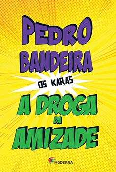 Capa do livro A Droga da Amizade